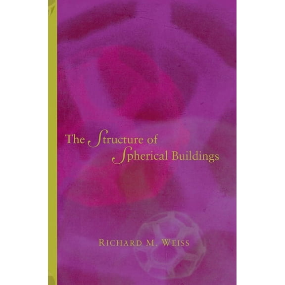 The Structure of Spherical Buildings, (Hardcover)