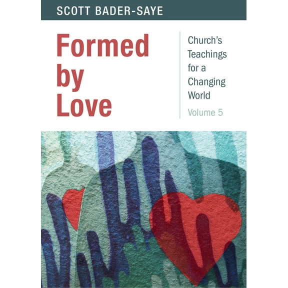 Church's Teachings for a Changing W Formed by Love, Book 5, (Paperback)