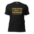 thumbnail image 1 of Certified Day Drinker #6 Unisex t-shirt, 1 of 10