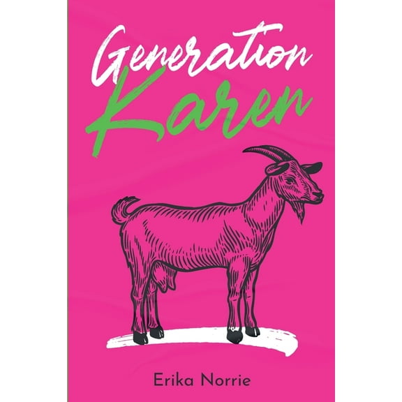 Generation Karen (Paperback)