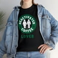 thumbnail image 6 of DJH Apparel | Deactivated Coffee Lover Funny Parody T-Shirt, 6 of 7
