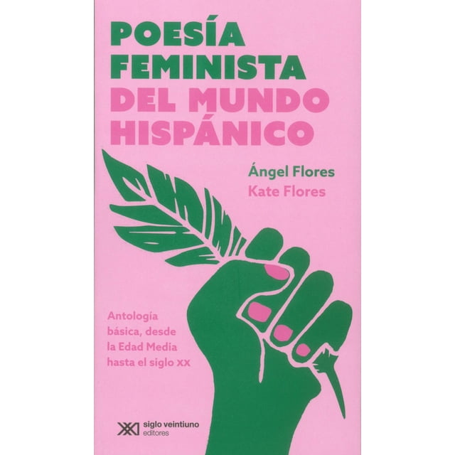 Poesía Feminista del Mundo Hispánico Siglo XXI 9786070312366