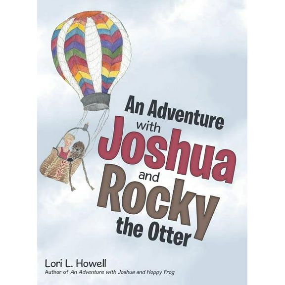 An Adventure with Joshua and Rocky the Otter (Hardcover)