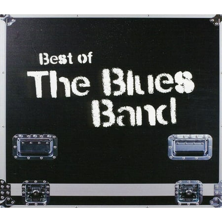 Best of the Blues Band (Best Modern Day Blues Artists)