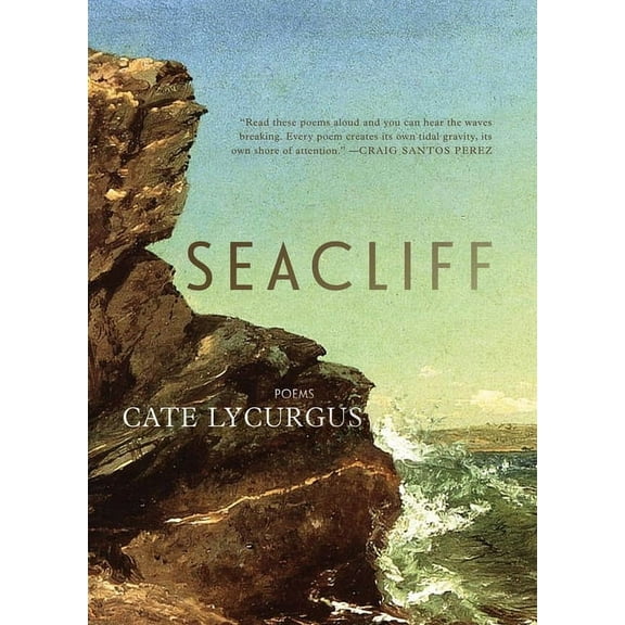 Seacliff: Poems, (Paperback)