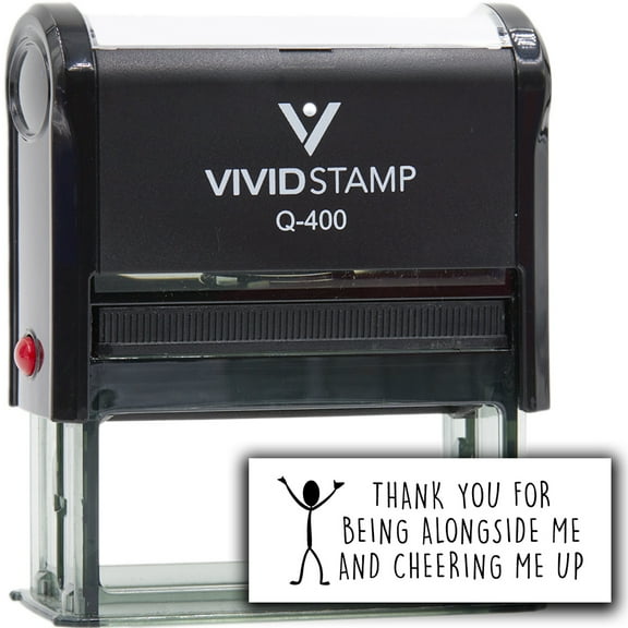 Precision and Convenience: Vivid Stamp Thank you for being alongside me and cheering me up Self-Inking Rubber Stamps (Black Ink) - Q-400