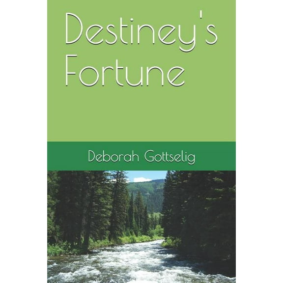 Destiney's Fortune, (Paperback)