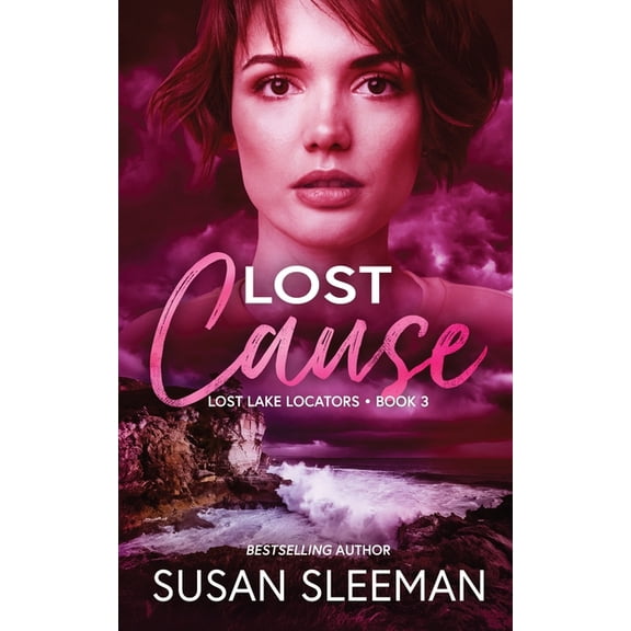Lost Lake Locators Lost Cause, Book 2, (Paperback)