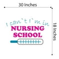 thumbnail image 4 of Girls I can't I am in Nursing School Cute Sign Wall Decal Decoration Nursing School Quote Vinyl Wall Decal Art Lasts Years and Easily Removable - Size: 30 In(W) x 18 In(H), 4 of 5
