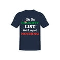 thumbnail image 2 of On The Naughty List Christmas T-Shirt Men, 2 of 3