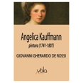 thumbnail image 1 of Libro Angelicakauffmann, Pintora Tapa Blanda, Autor Giovanni Gherardo De Rossi, Editorial Archivos Vola, 1 of 2