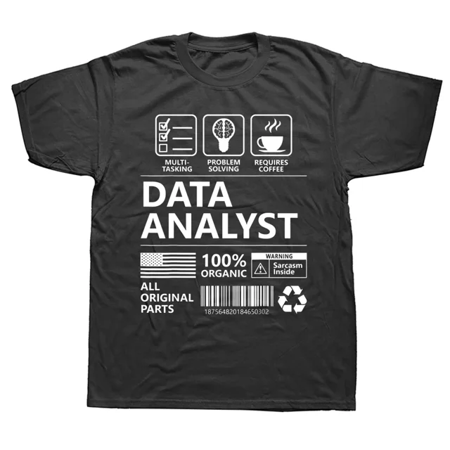 Camiseta de manga corta estilo veraniego para hombre, regalo de cumpleaños, divertida camiseta de analista de datos, ropa urbana de algodón con gráficos.