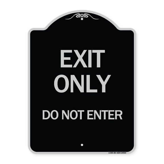 SignMission Designer Series Sign - Exit Only Do Not Enter | Black & Silver 18" x 24" Heavy-Gauge Aluminum Architectural Sign | Protect Your Business & Municipality | Made in the USA
