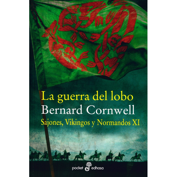 La guerra del lobo Bernard Cornwell Edhasa Pasta Blanda