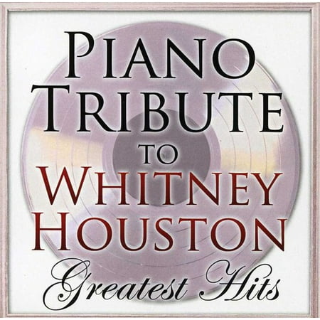 Piano Tribute to Whitney Houston Greatest Hits (Whitney Houston Best Hits)