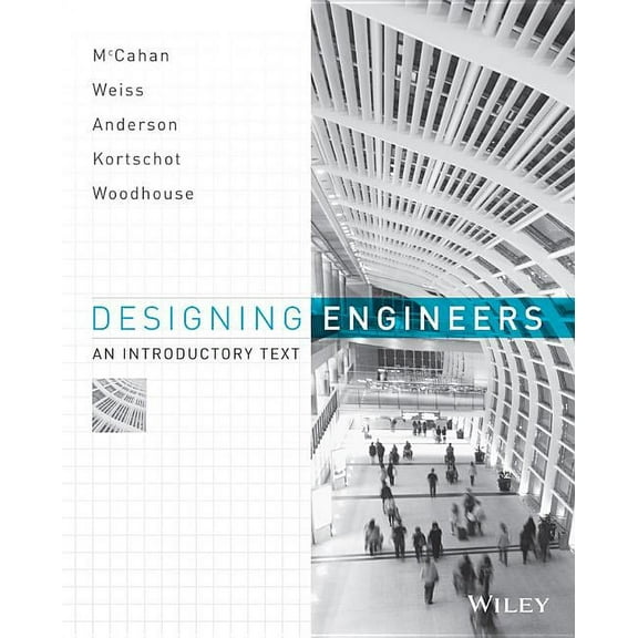 Designing Engineers: An Introductory Text, (Paperback)