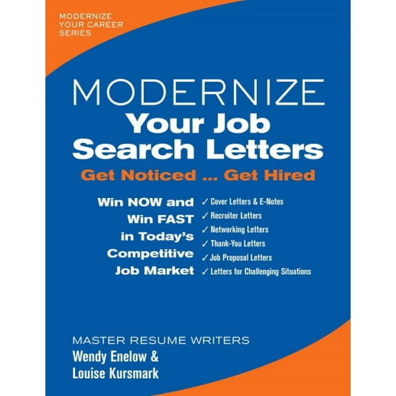 Modernize Your Career: Modernize Your Job Search Letters: Get Noticed Get Hired (Paperback)