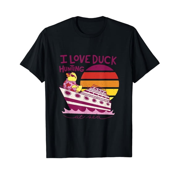 I Love Duck Hunting At Sea Cruise Ship Rubber Duck Game T-Shirt