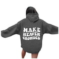 thumbnail image 2 of Make Heaven Crowded Hoodies for Women 2025 Fall Winter Long Sleeve Christian Graphic Hooded Sweatshirt Pullover Tops, 2 of 6