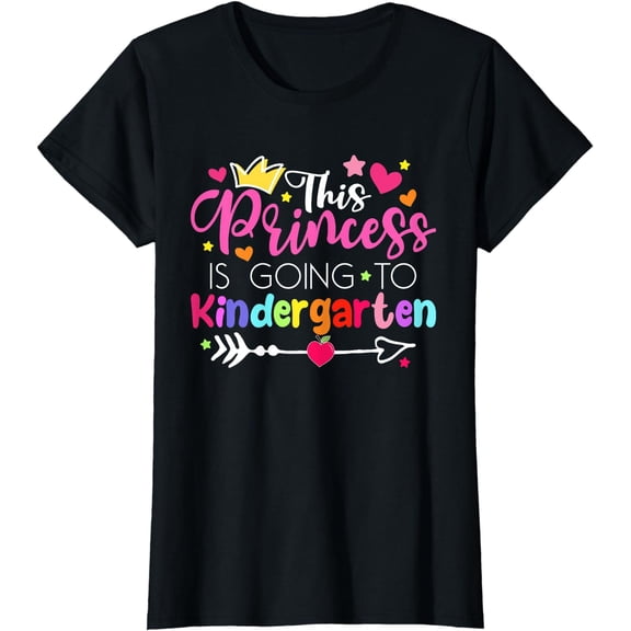 This Princess Is Going To Kindergarten Girl T-Shirt