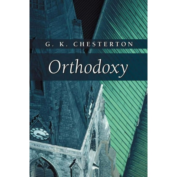 Orthodoxy, (Paperback)