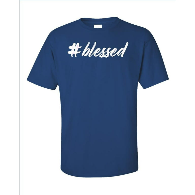 Blessed T-Shirt Funny Christian Hashtag Tee Unisex Blessed T-Shirt Funny Christian Hashtag Tee Unisex