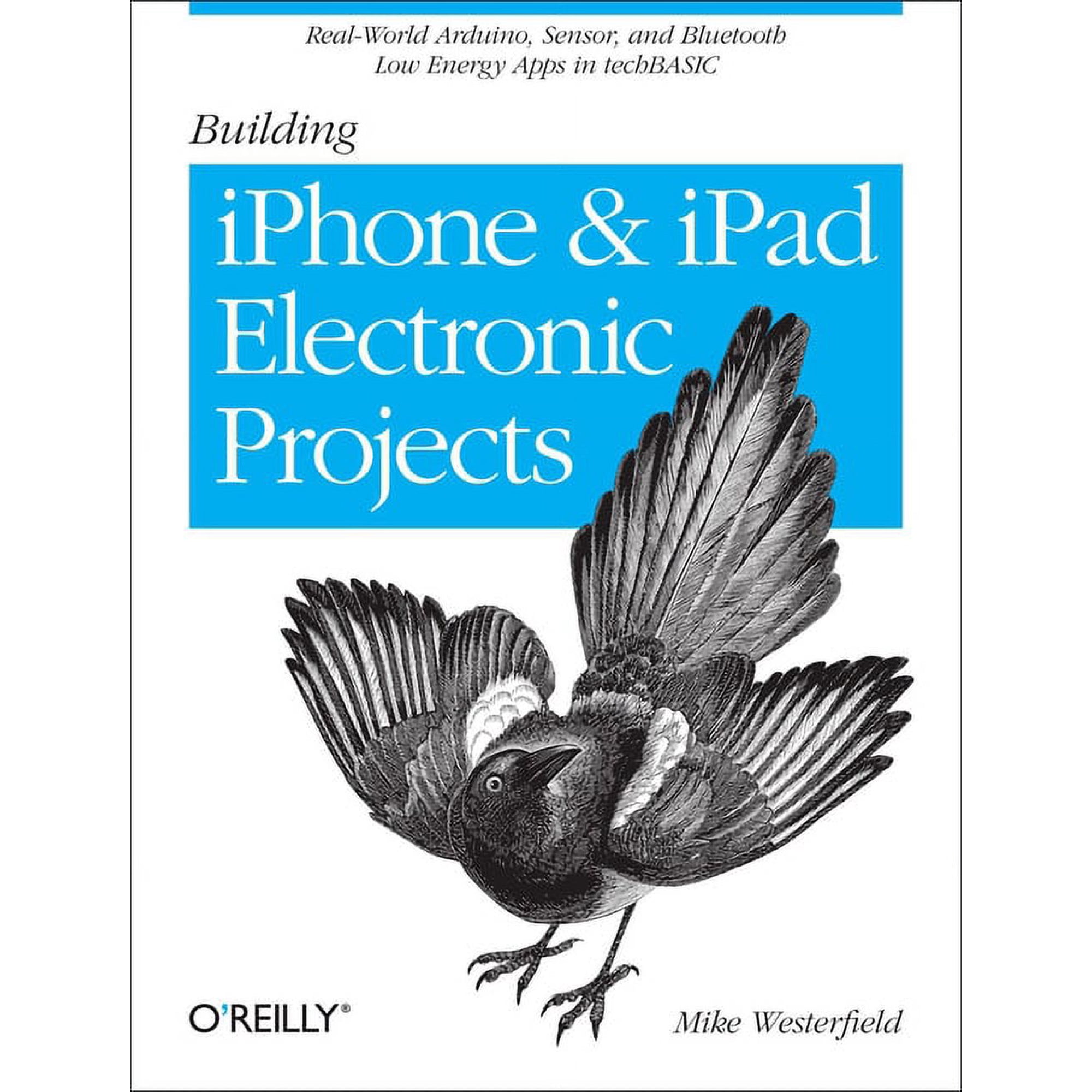 Building iPhone and iPad Electronic Projects (Paperback)