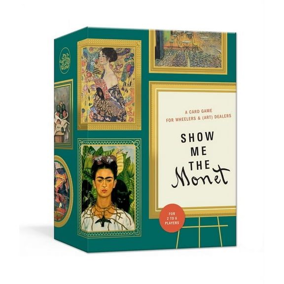 Show Me the Monet : A Card Game for Wheelers and (Art) Dealers (Game)