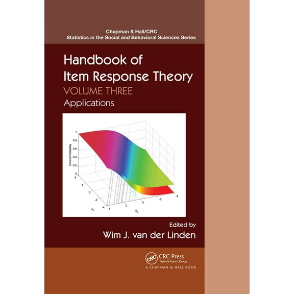 Chapman & Hall/CRC Statistics in the Soc Handbook of Item Response Theory: Volume 3: Applications, (Paperback)