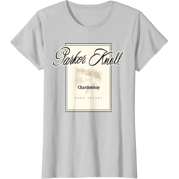 Parker Knoll Wine Vineyard Napa Valley Funny TShirt