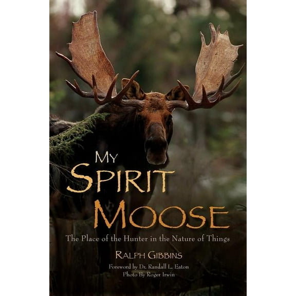 My Spirit Moose (Paperback)
