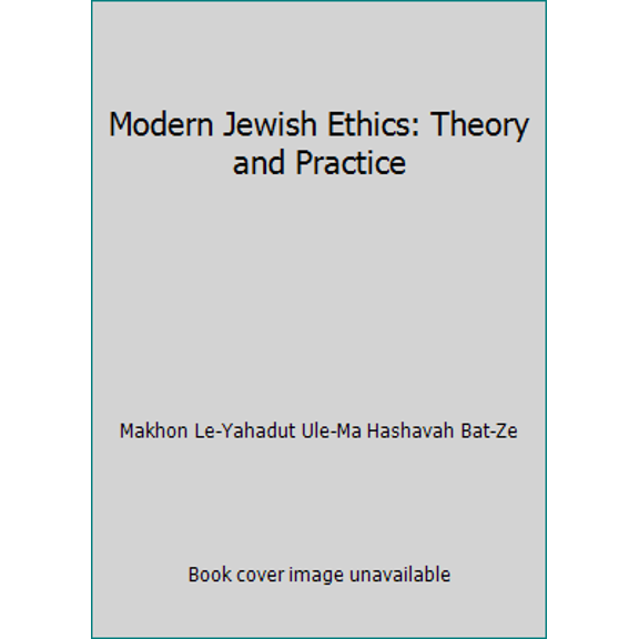 Pre-Owned Modern Jewish Ethics: Theory and Practice (Hardcover) 081420192X 9780814201923