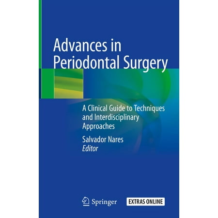 UPC: 9783030123093 | Advances in Periodontal Surgery: A Clinical Guide to Techniques and Interdisciplinary Approaches (Hardcover)