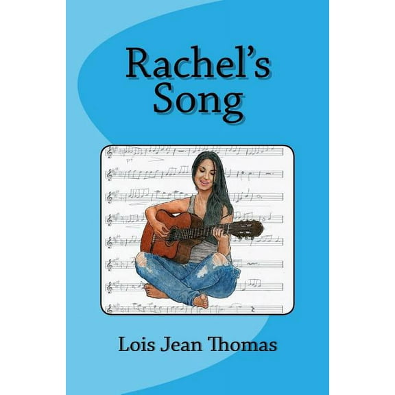 Rachel's Song