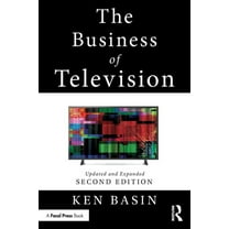 The Business of Television: Updated and Expanded Second Edition, (Paperback)