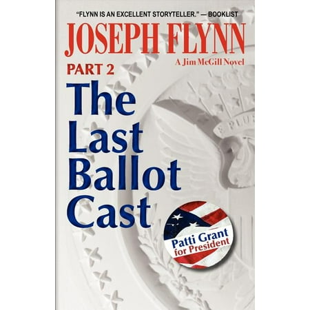 Part 2 : The Last Ballot Cast (Paperback)