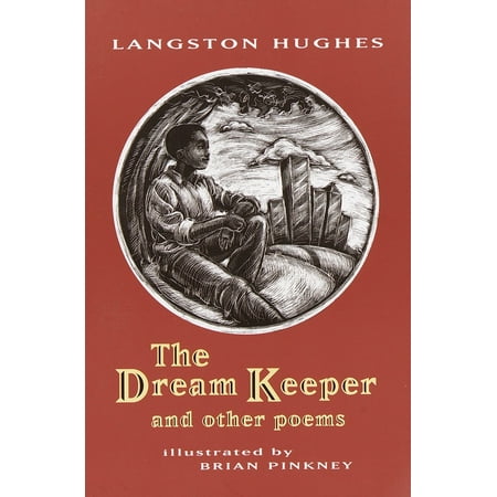 The Dream Keeper and Other Poems (Langston Hughes Best Poems)