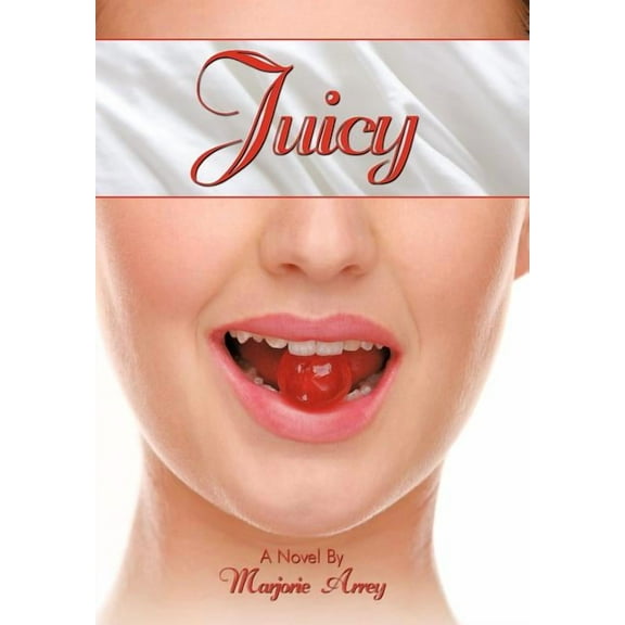 Juicy (Hardcover)