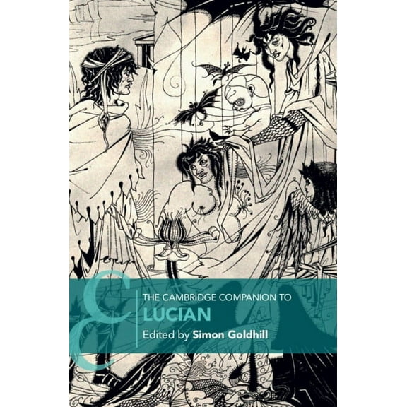Cambridge Companions to Literature The Cambridge Companion to Lucian, (Hardcover)