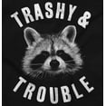 thumbnail image 2 of Trashy and Trouble Funny Raccoon Hoodie Sweatshirt Women Men Brisco Brands M, 2 of 6