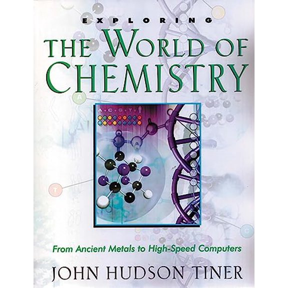 Pre-Owned Exploring the World of Chemistry: From Ancient Metals to High-Speed Computers (Paperback) 0890512957 9780890512951