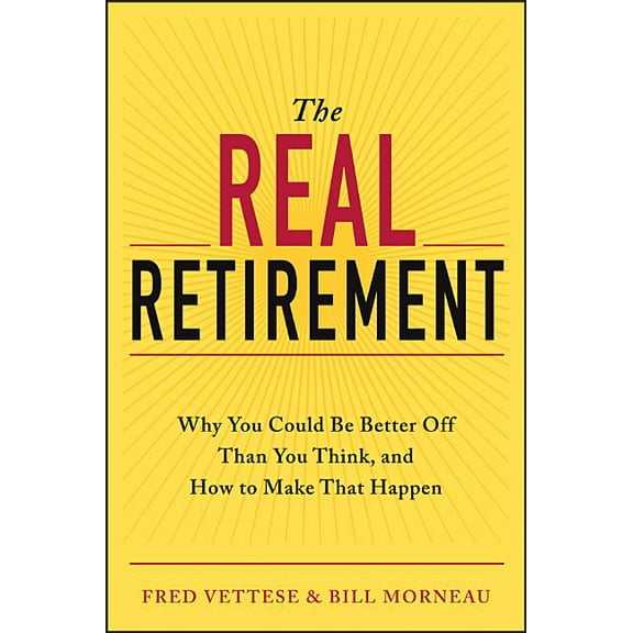 The Real Retirement, (Paperback)