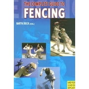The Complete Guide to Fencing, Used [Paperback]