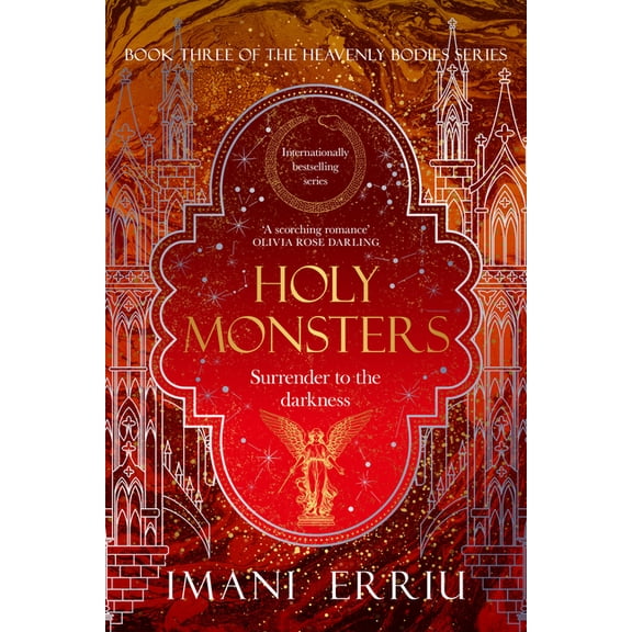 Heavenly Bodies Holy Monsters: Book Three of the Heavenly Bodies Series, (Paperback)