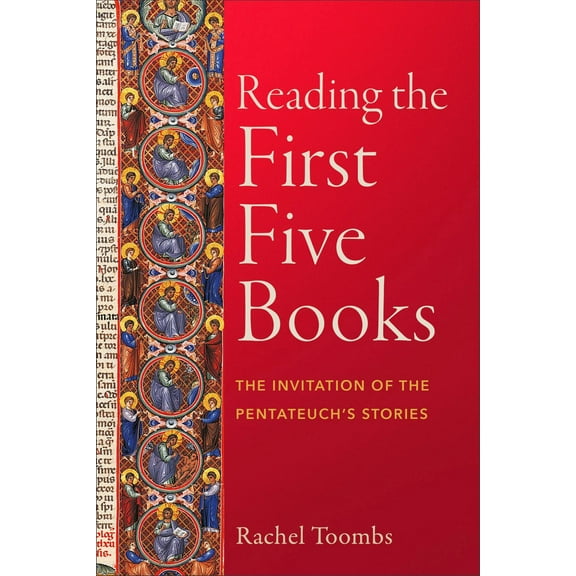 Pre-Owned Reading the First Five Books: The Invitation of the Pentateuch's Stories (Paperback)