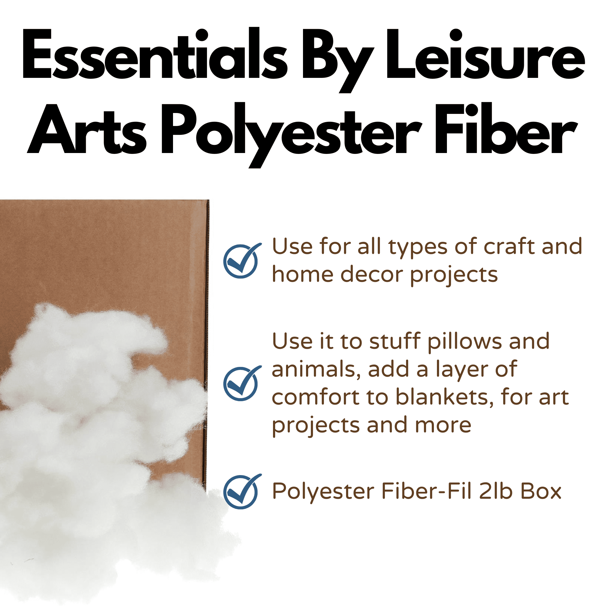 Essentials By Leisure Arts Polyester Fiber-Fil, Premium Fiber-Fil Stuffing, 2Lb/32Oz Box, High Resilience Polyfill For Filling Stuffed Animals, Crafts, Pillow Stuffing, Cushion Stuffing