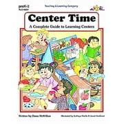 Center Time : A Complete Guide to Learning Centers