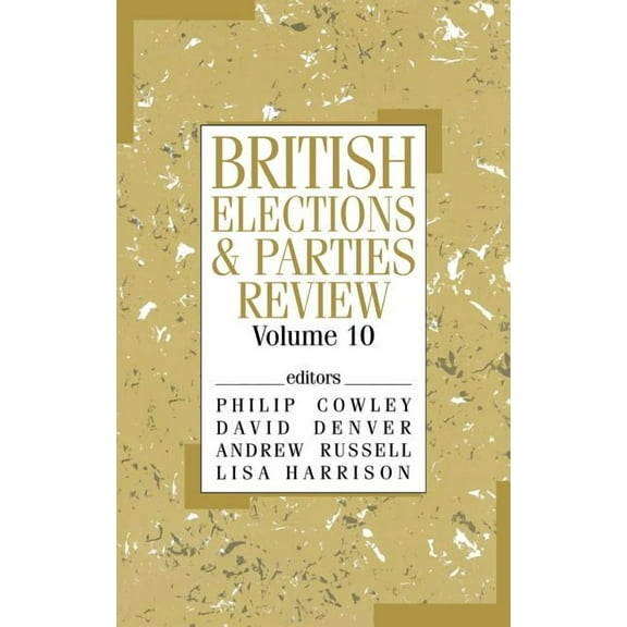British Elections and Parties British Elections & Parties Review, Book 10, (Hardcover)