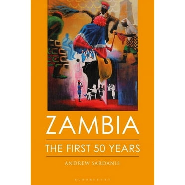 International Library of African Studies: Zambia: The First 50 Years (Hardcover)