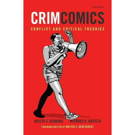 Crimcomics Issue 12: Conflict and Critical Theories, (Paperback)